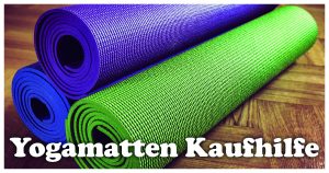 Mehr über den Artikel erfahren Kaufhilfe für Deine neue Yogamatte